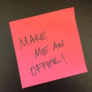 Make me an offer on anything